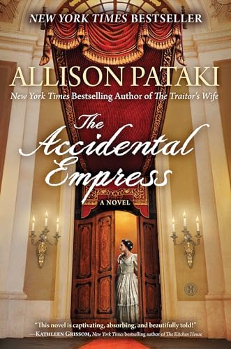 THE ACCIDENTAL EMPRESS: A NOVEL - 6816