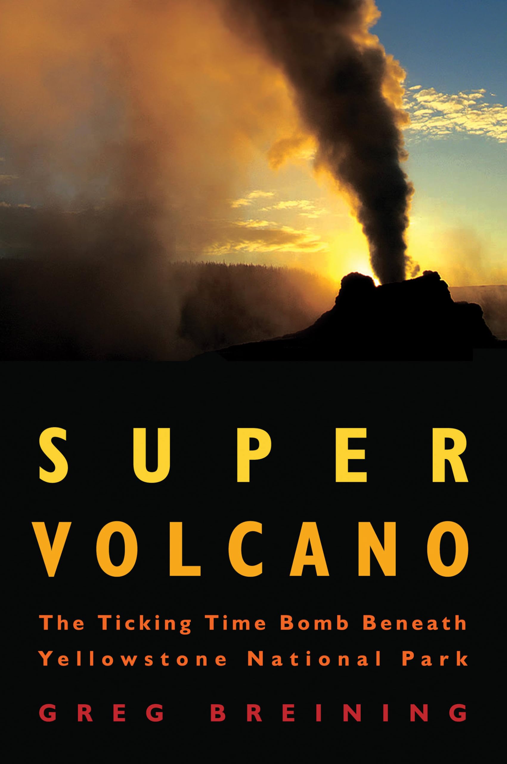 Super Volcano: The Ticking Time Bomb Beneath Yellowstone National Park - 2688