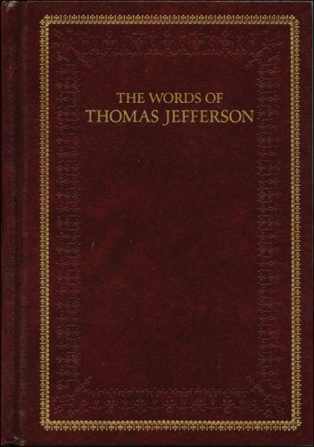 The Words of Thomas Jefferson - 7096