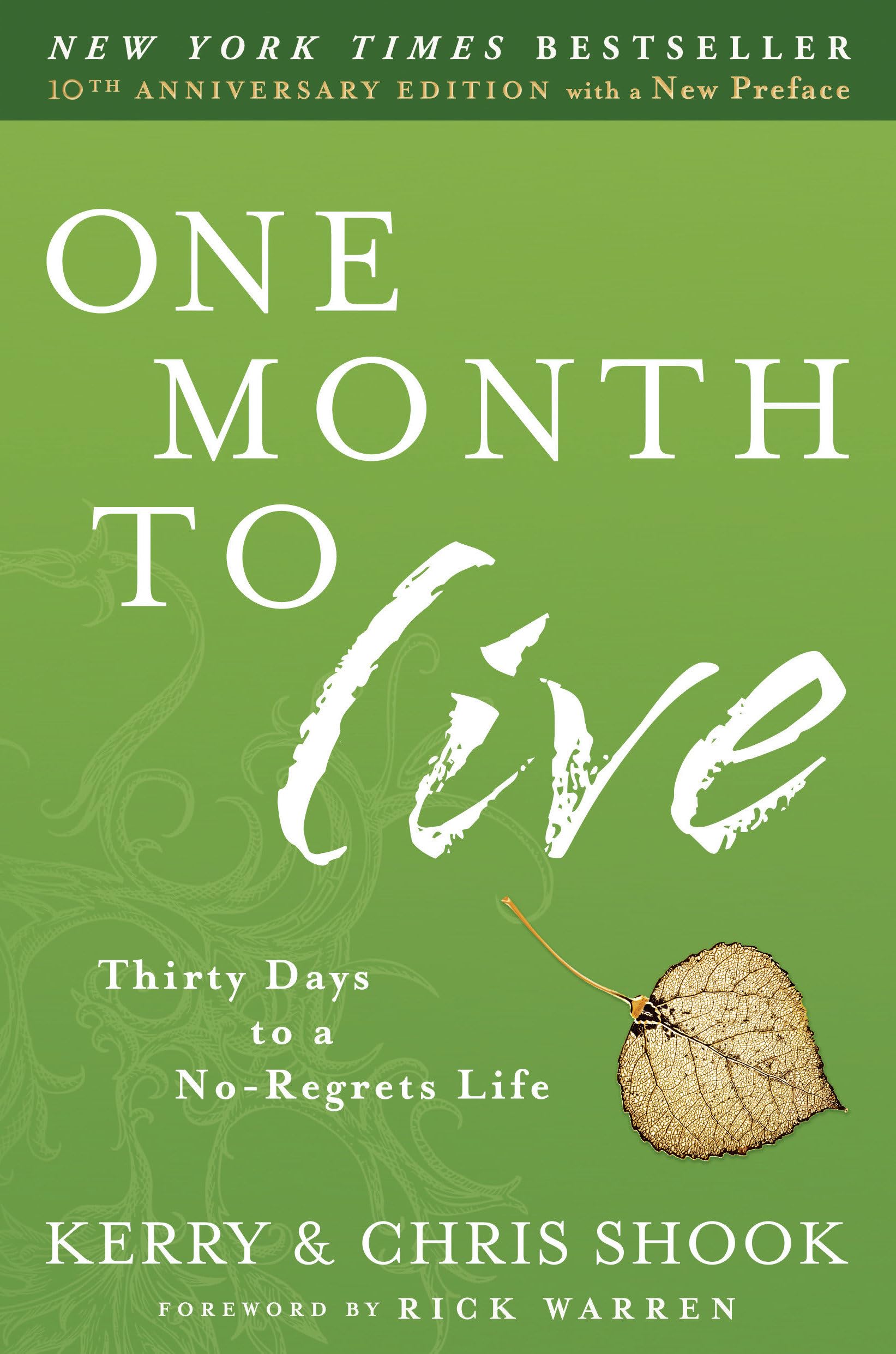 One Month to Live: Thirty Days to a No-Regrets Life - 6641