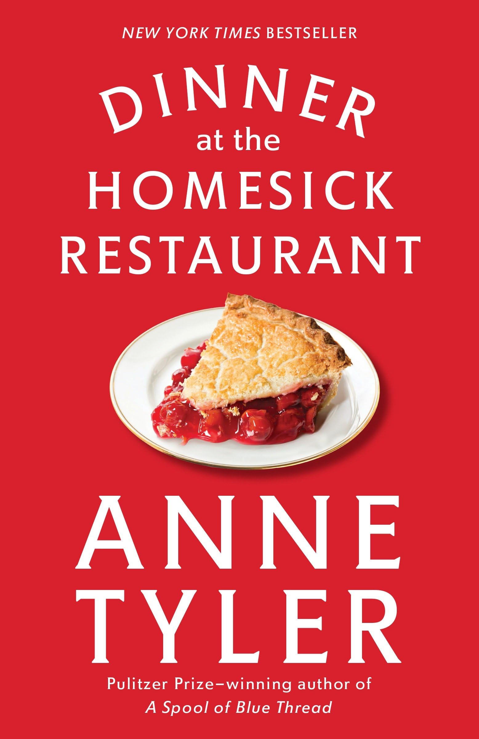 Dinner at the Homesick Restaurant: A Novel - 7637