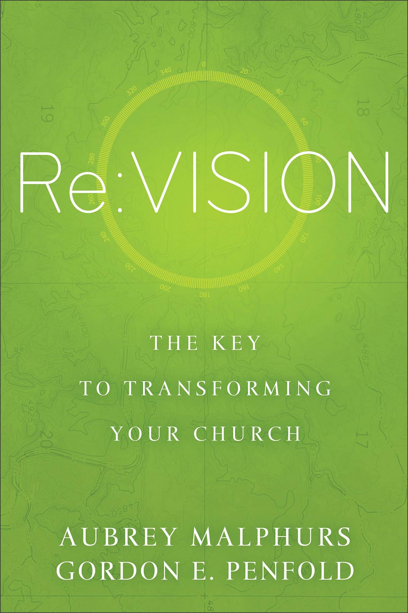 Re:Vision: The Key to Transforming Your Church - 3924