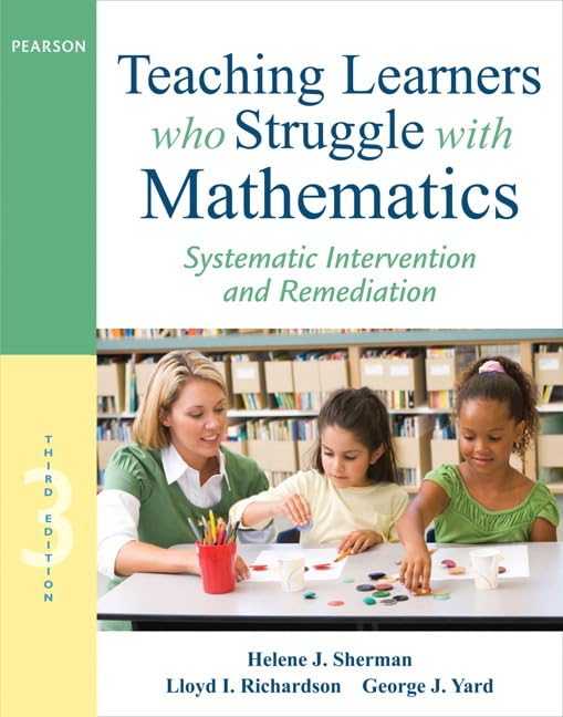 Teaching Learners who Struggle with Mathematics: Systematic Intervention and Remediation (3rd Edition) - 5532