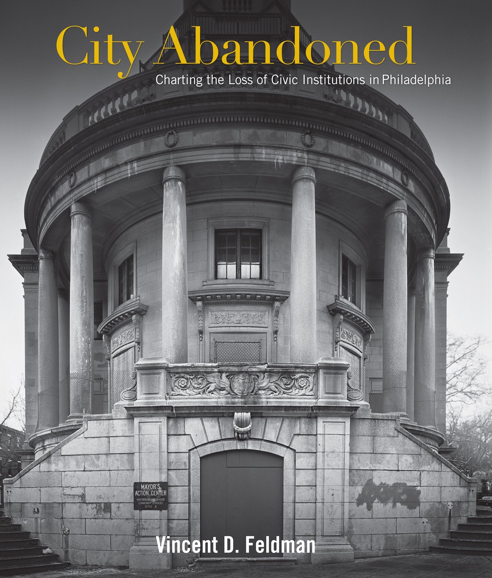 City Abandoned: Charting the Loss of Civic Institutions in Philadelphia - 6596