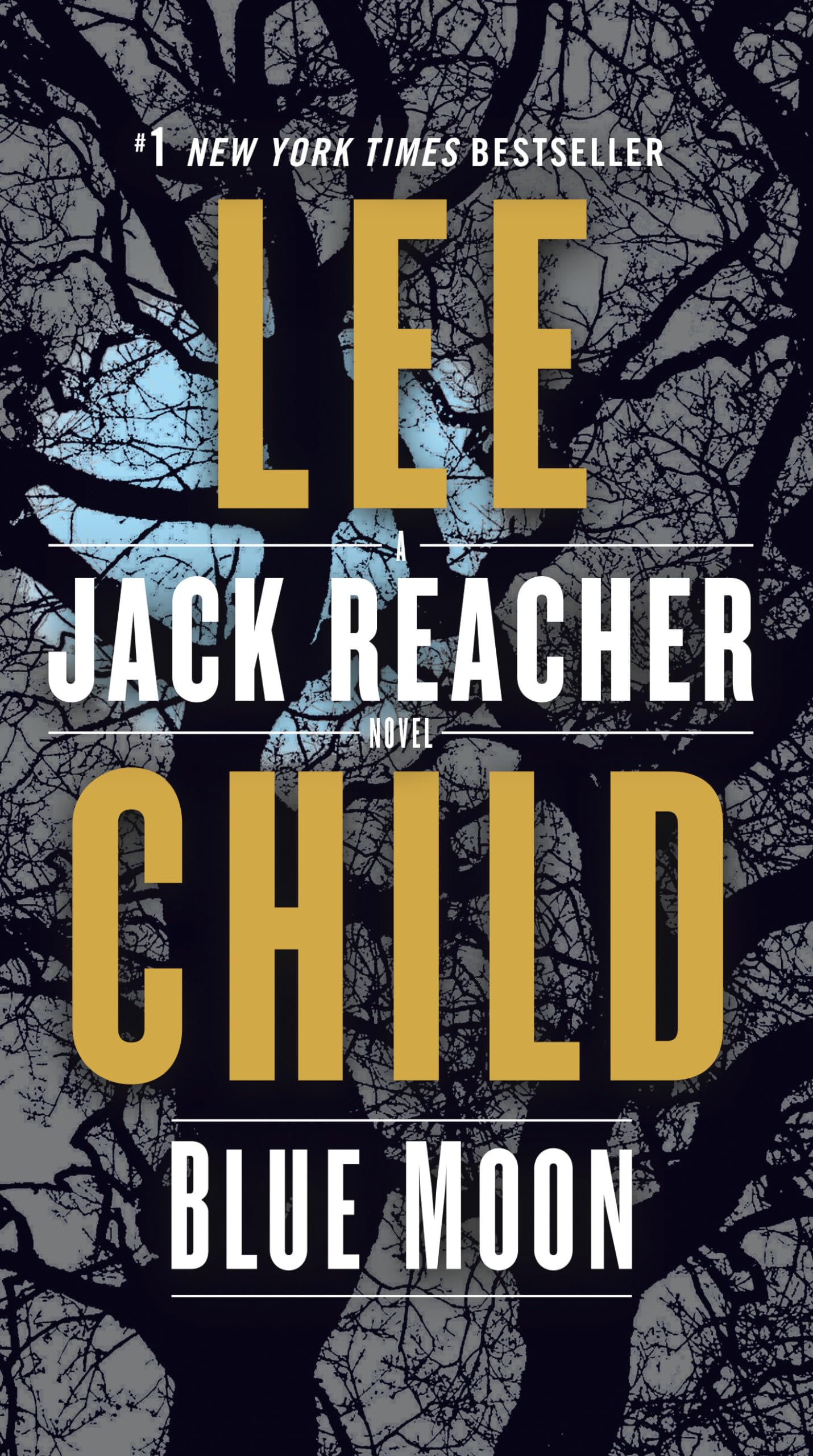 Blue Moon: A Jack Reacher Novel - 1089