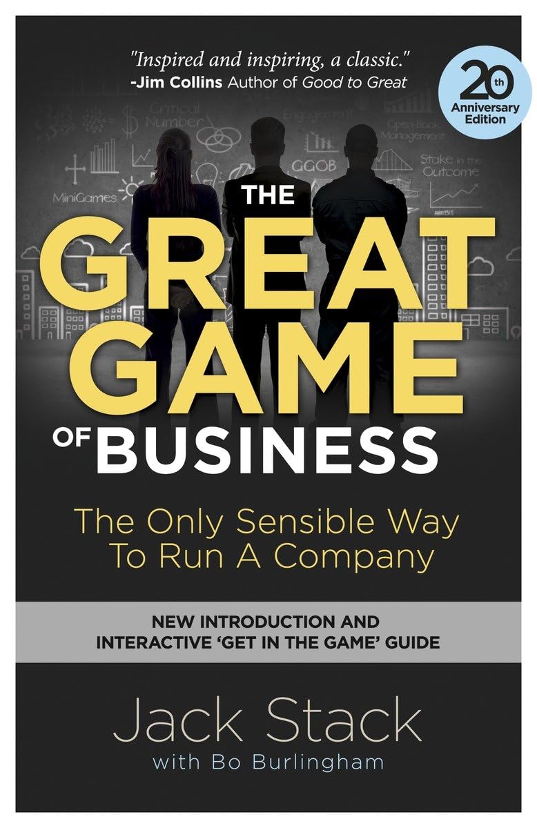 The Great Game of Business, Expanded and Updated: The Only Sensible Way to Run a Company - 8659