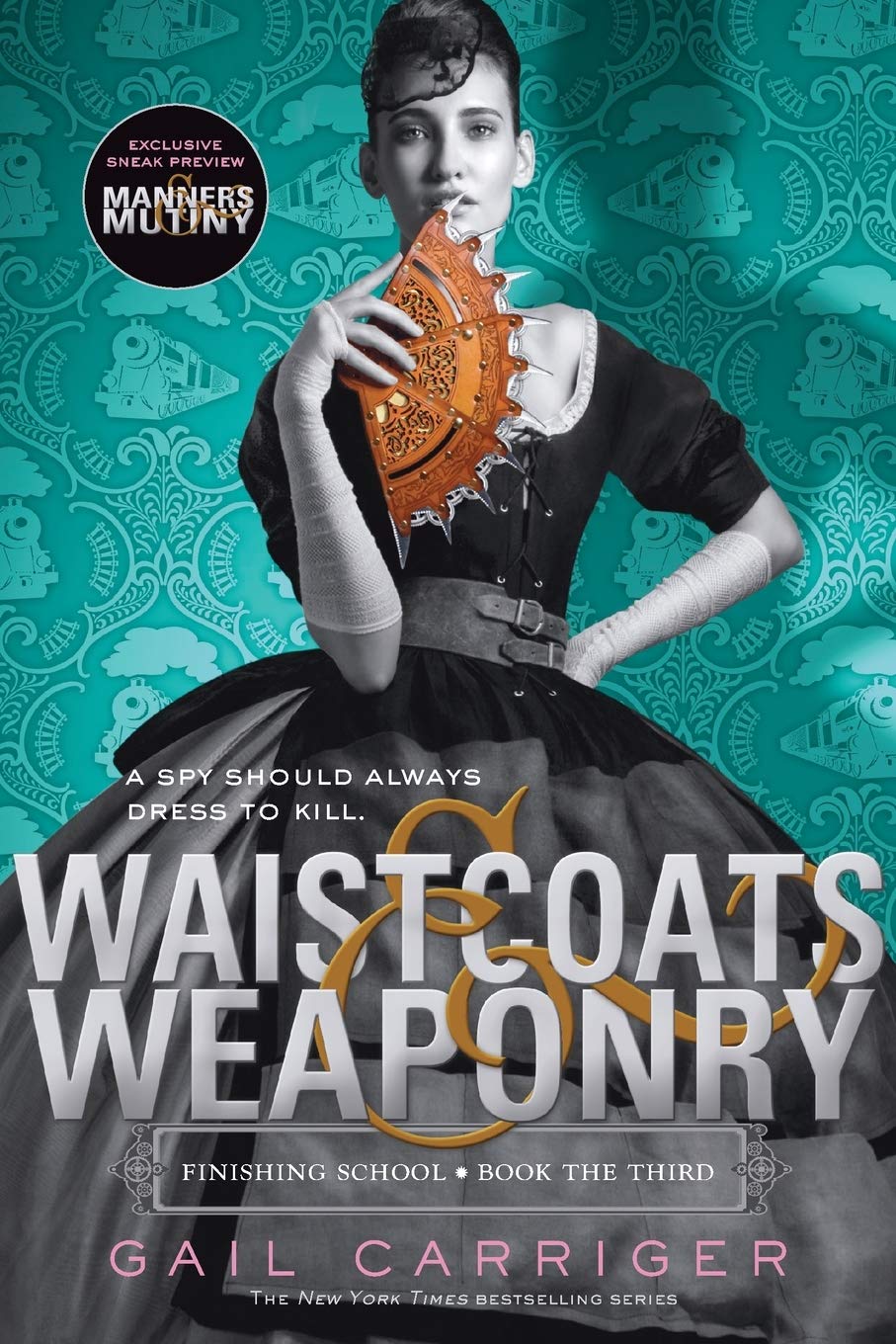 Waistcoats & Weaponry (Finishing School, 3) - 9901