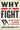 Why We Fight: One Man's Search for Meaning Inside the Ring - 8944