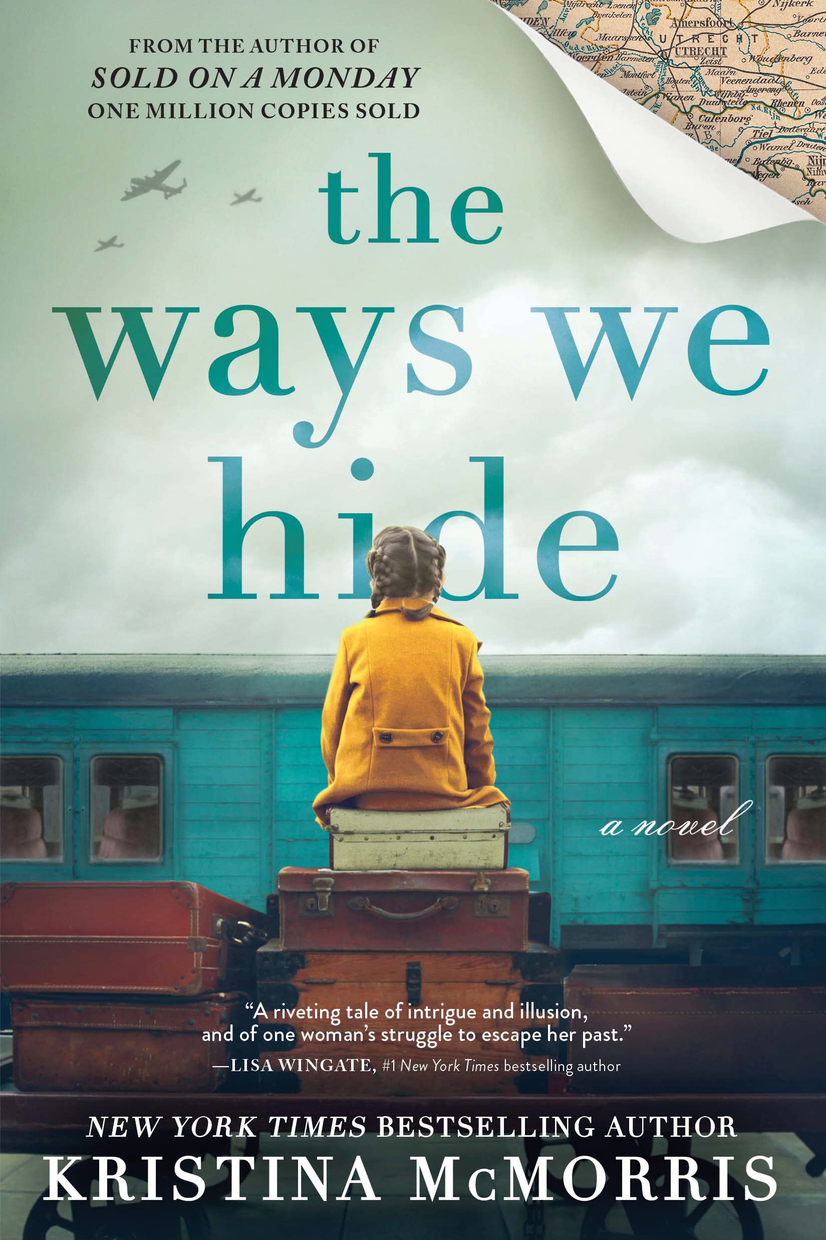 THE WAYS WE HIDE: A NOVEL - 4250