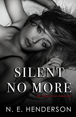 Silent No More (The Silent Series) (Volume 1) - 3292