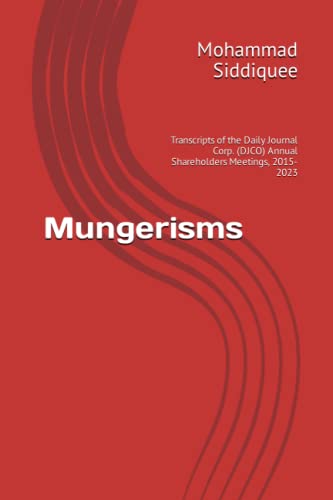 Mungerisms: Transcripts of the Daily Journal Corp. (DJCO) Annual Shareholders Meetings, 2015-2022 - 8637