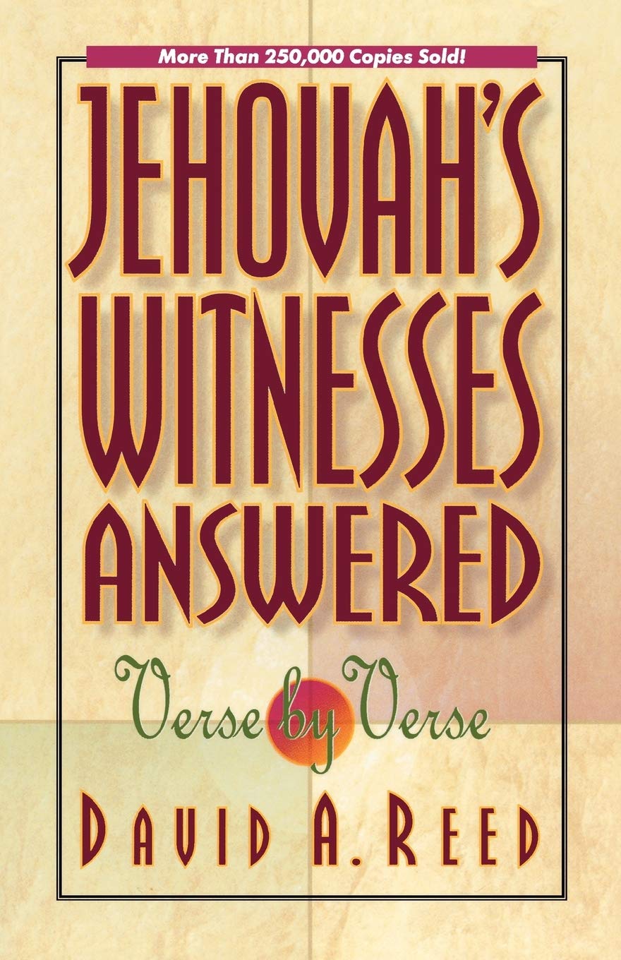 Jehovah's Witnesses Answered Verse by Verse - 4123