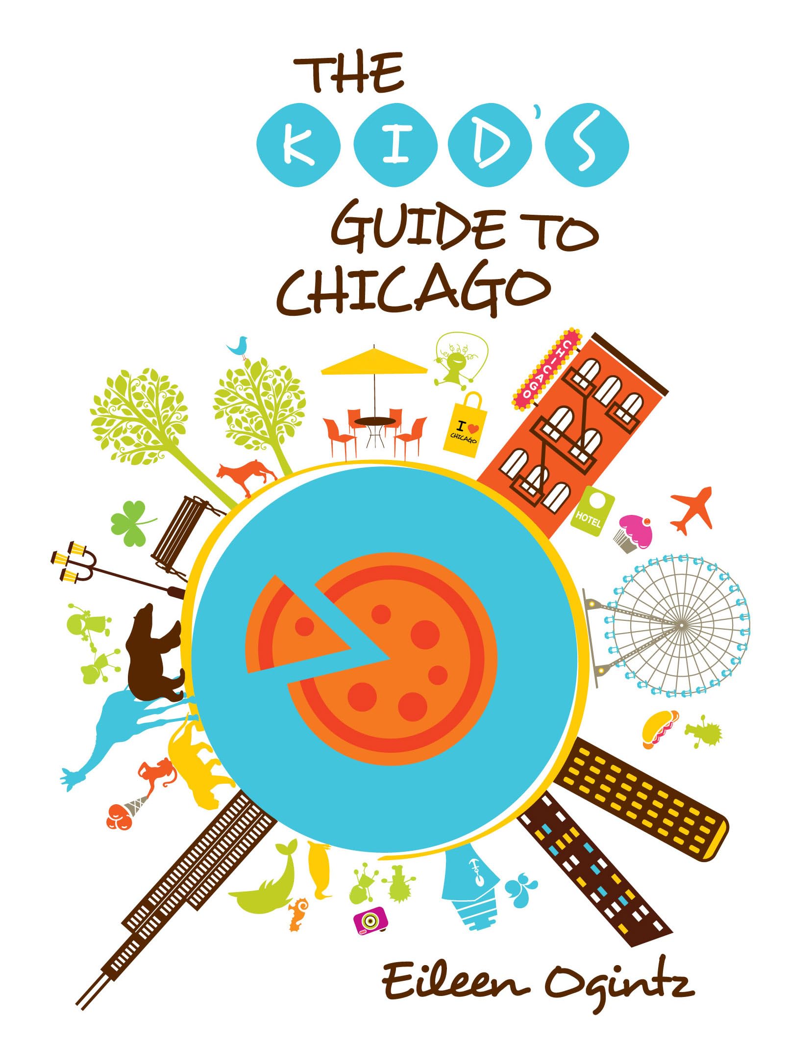 Kid's Guide to Chicago (Kid's Guides Series) - 9189