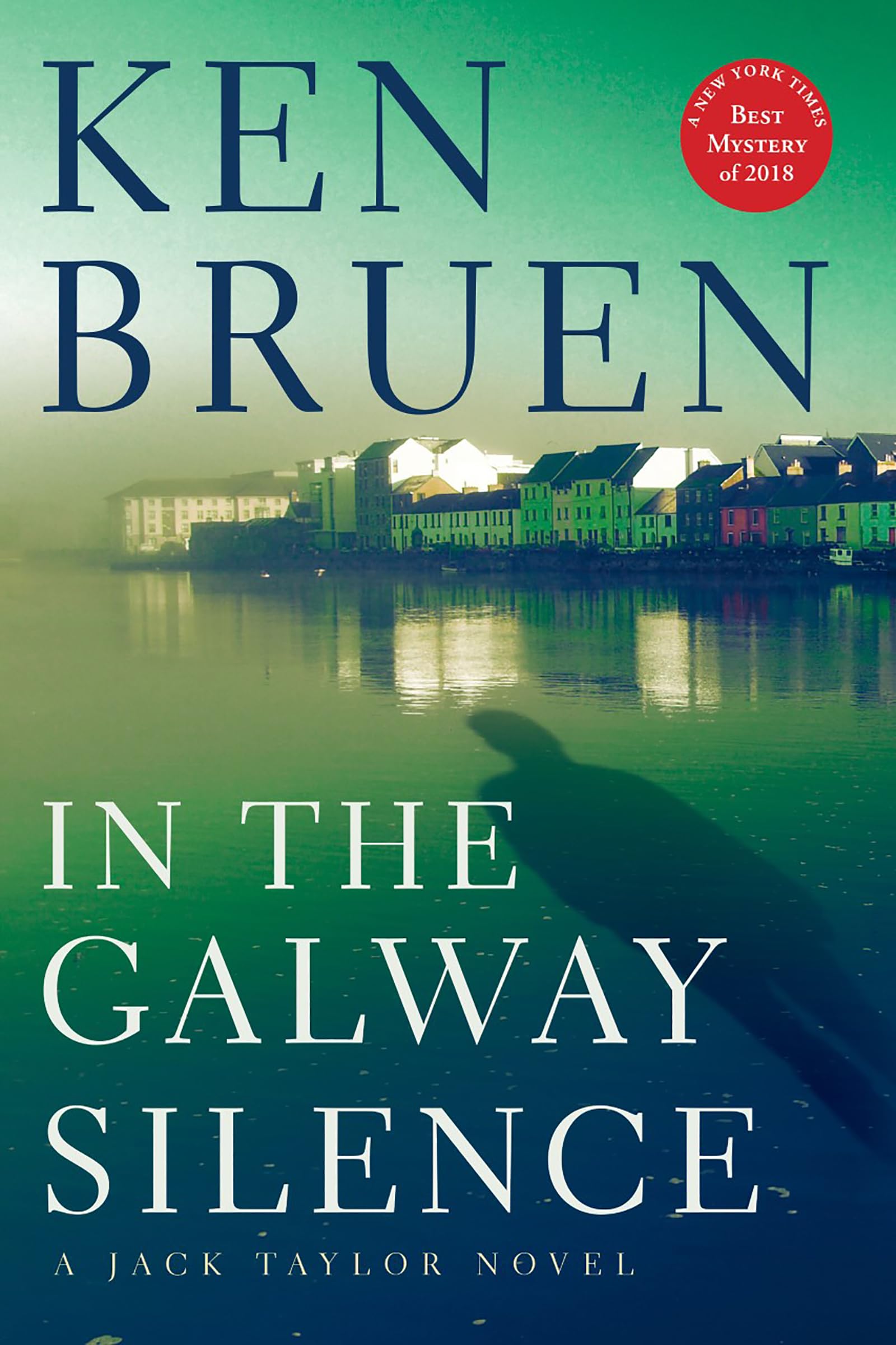 In the Galway Silence (Jack Taylor Novels, 15) - 3533