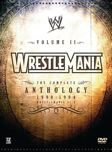 WWE WrestleMania: The Complete Anthology, Vol. II, 1990-1994 (WrestleMania VI-X) - 4596