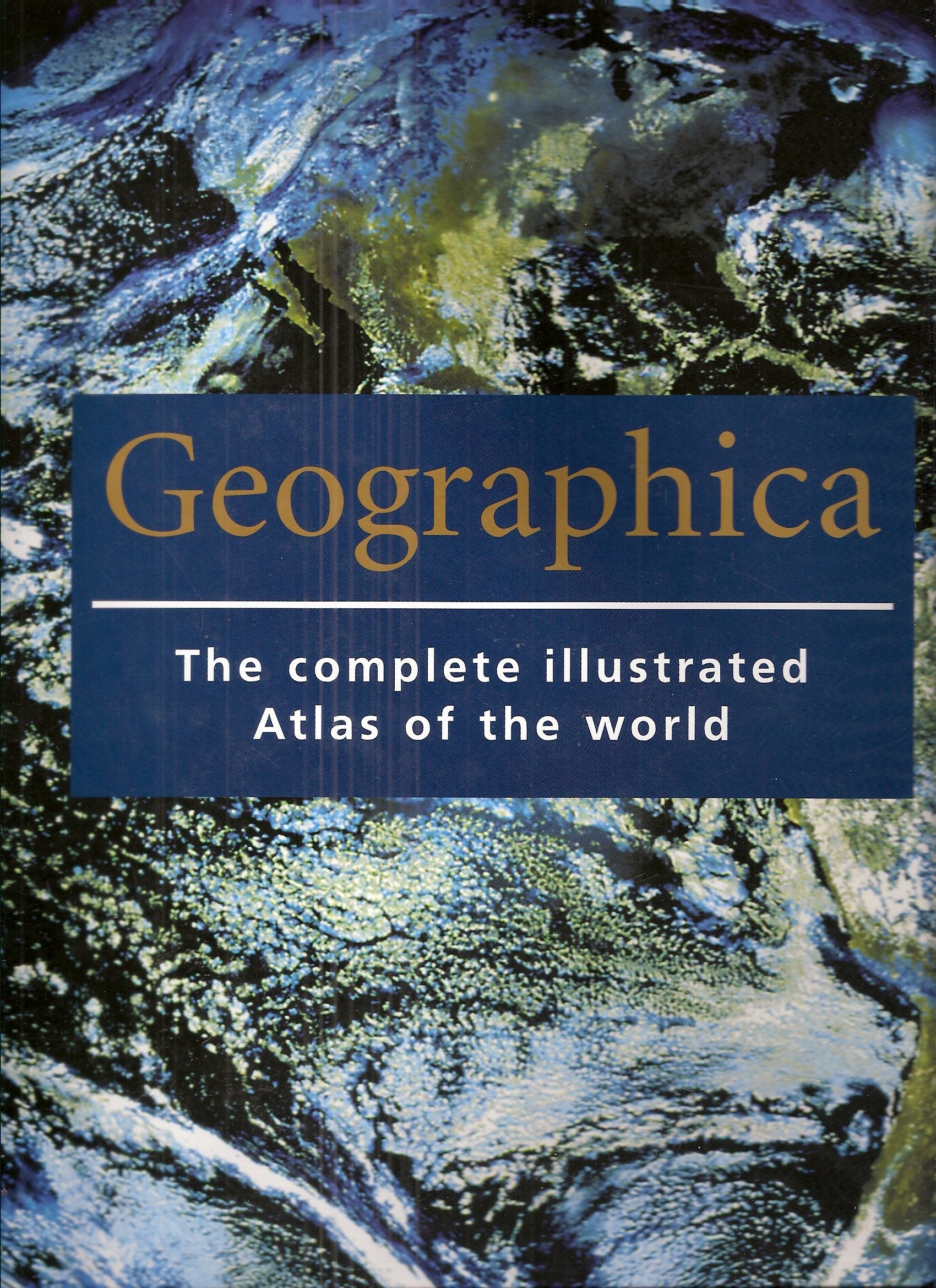 Geographica: The Complete Illustrated Atlas of the World (2001-05-03) - 3234