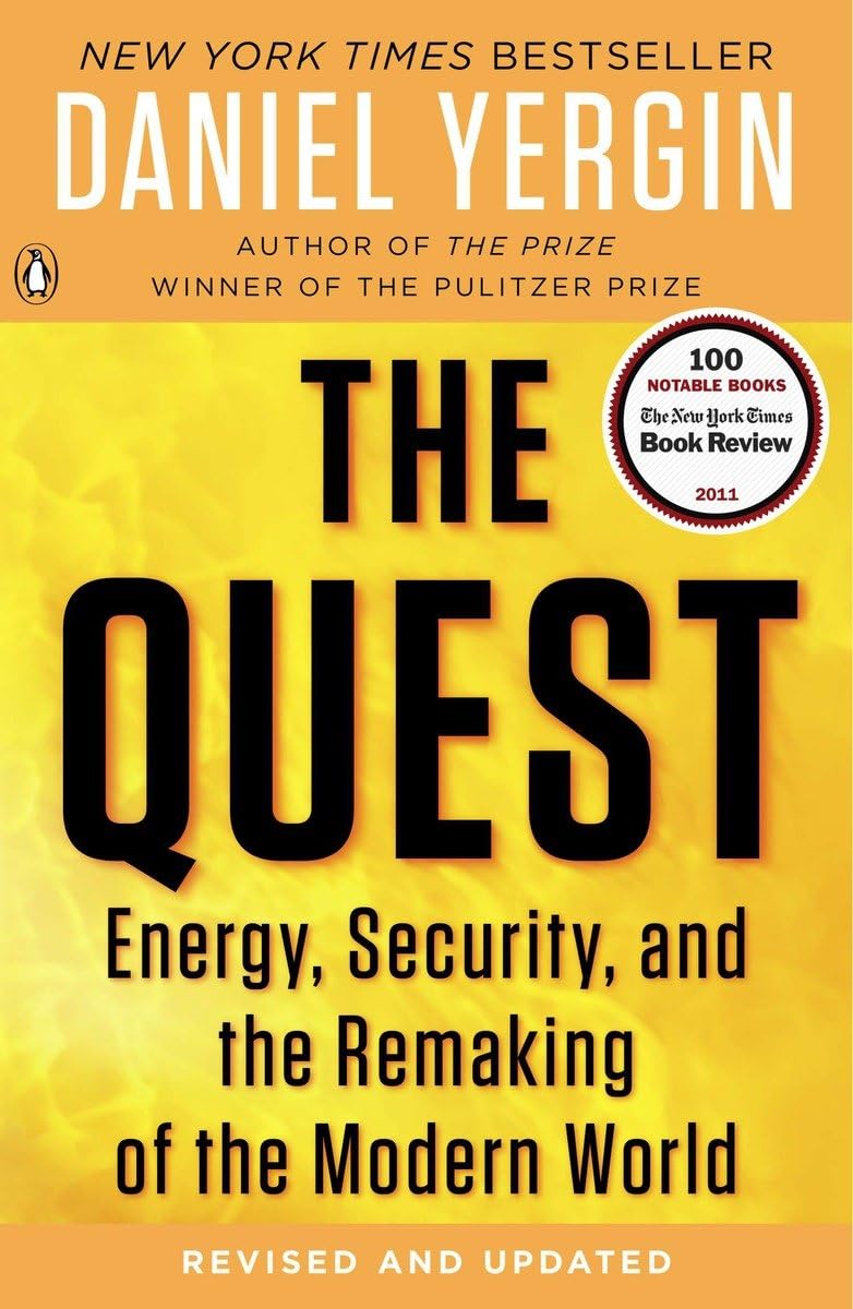 The Quest: Energy, Security, and the Remaking of the Modern World - 9987