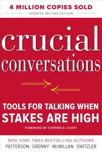 Crucial Conversations Tools for Talking When Stakes Are High, Second Edition - 7238