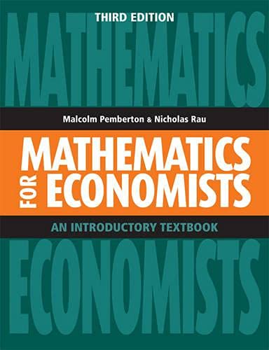 Mathematics for Economists: An Introductory Textbook - 107