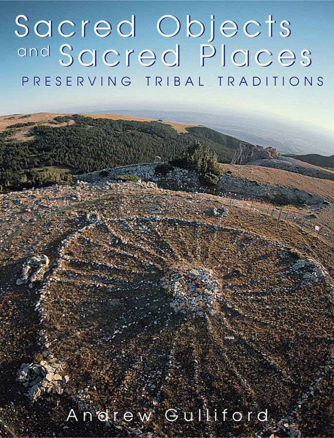 Sacred Objects and Sacred Places: Preserving Tribal Traditions - 129