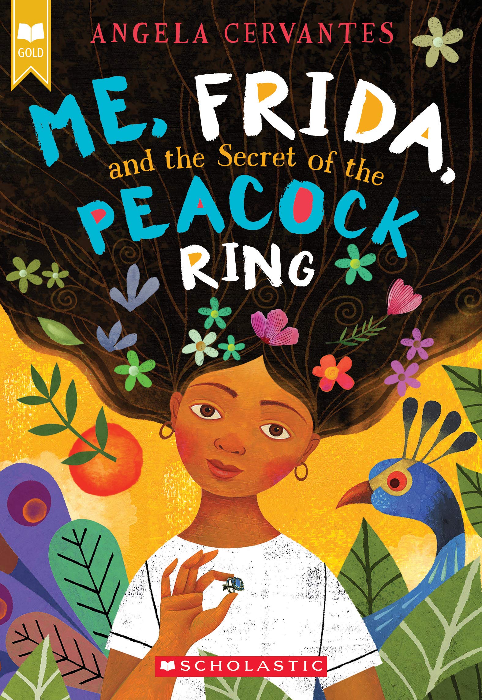 Me, Frida, and the Secret of the Peacock Ring (Scholastic Gold) - 4362