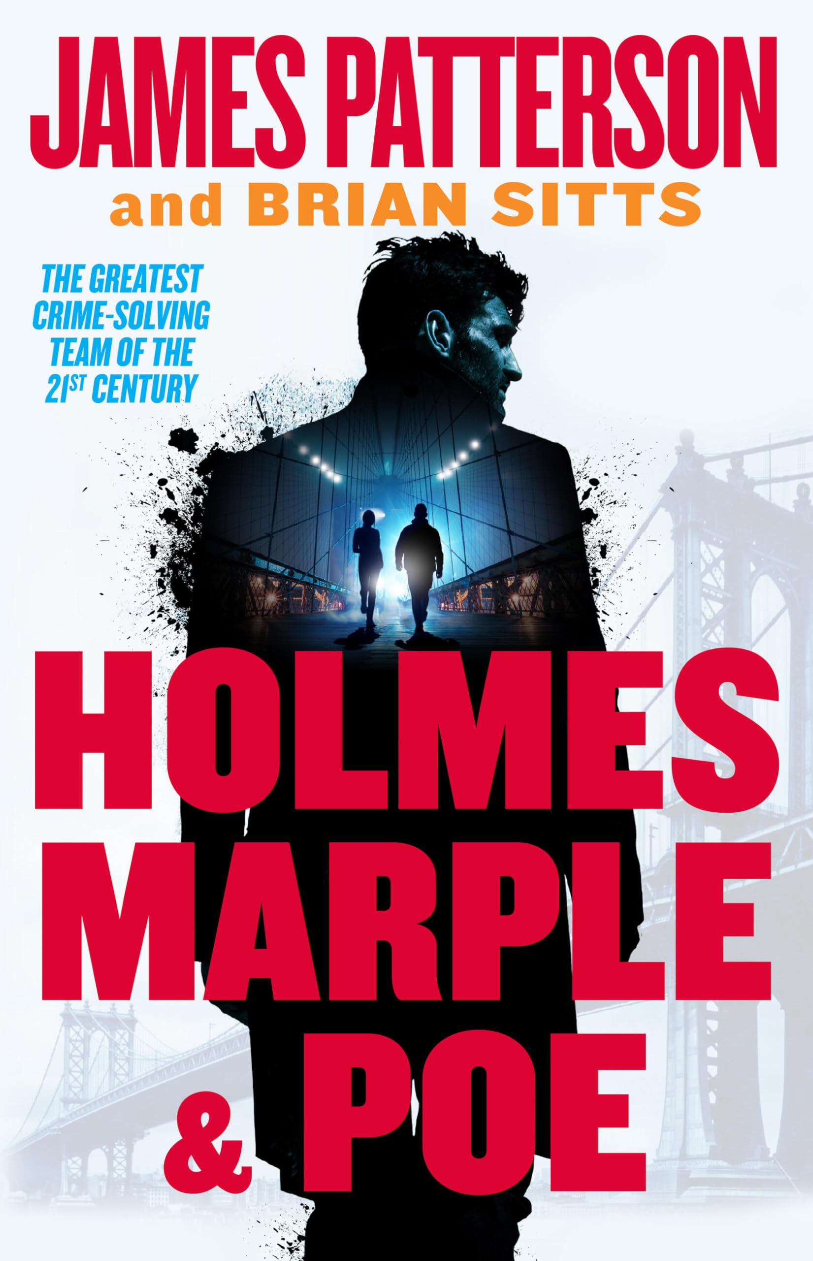 Holmes, Marple & Poe: The Greatest Crime-Solving Team of the Twenty-First Century (Holmes, Margaret & Poe, 1) - 2075