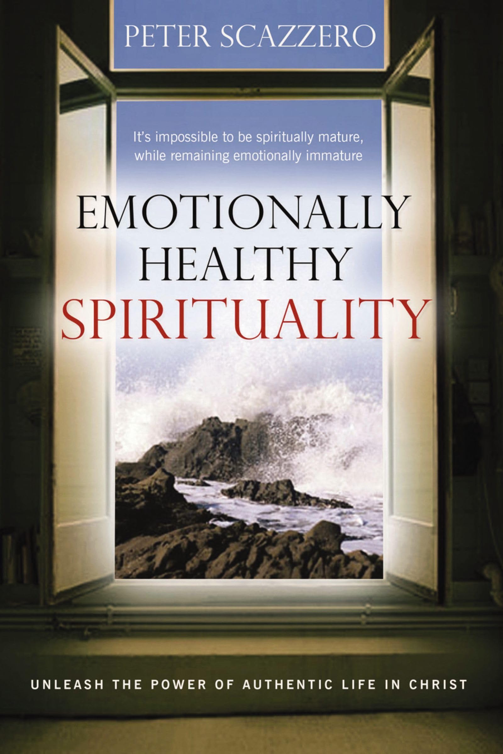 Emotionally Healthy Spirituality: Unleash a Revolution in Your Life in Christ - 9336