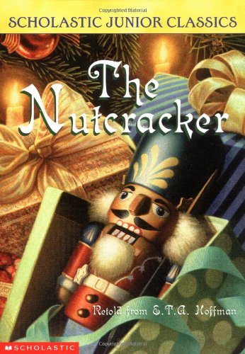 The Nutcracker (Scholastic Junior Classics) - 4748