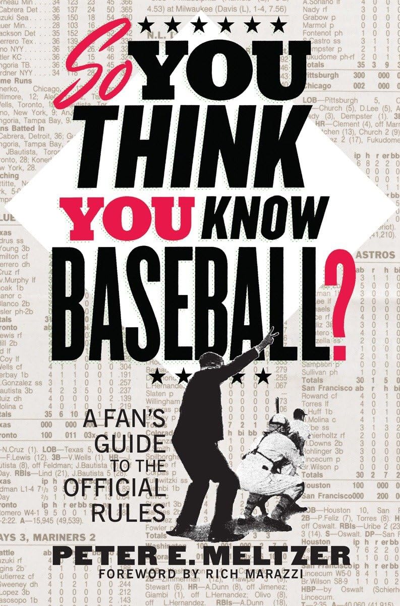 So You Think You Know Baseball?: A Fan's Guide to the Official Rules - 7123