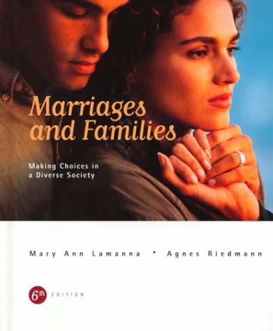 Marriages and Families: Making Choices in a Diverse Society - 9965