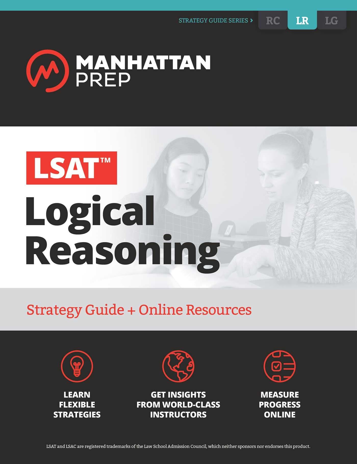 LSAT Logical Reasoning: Strategy Guide + Online Tracker (Manhattan Prep LSAT Strategy Guides) - 8950