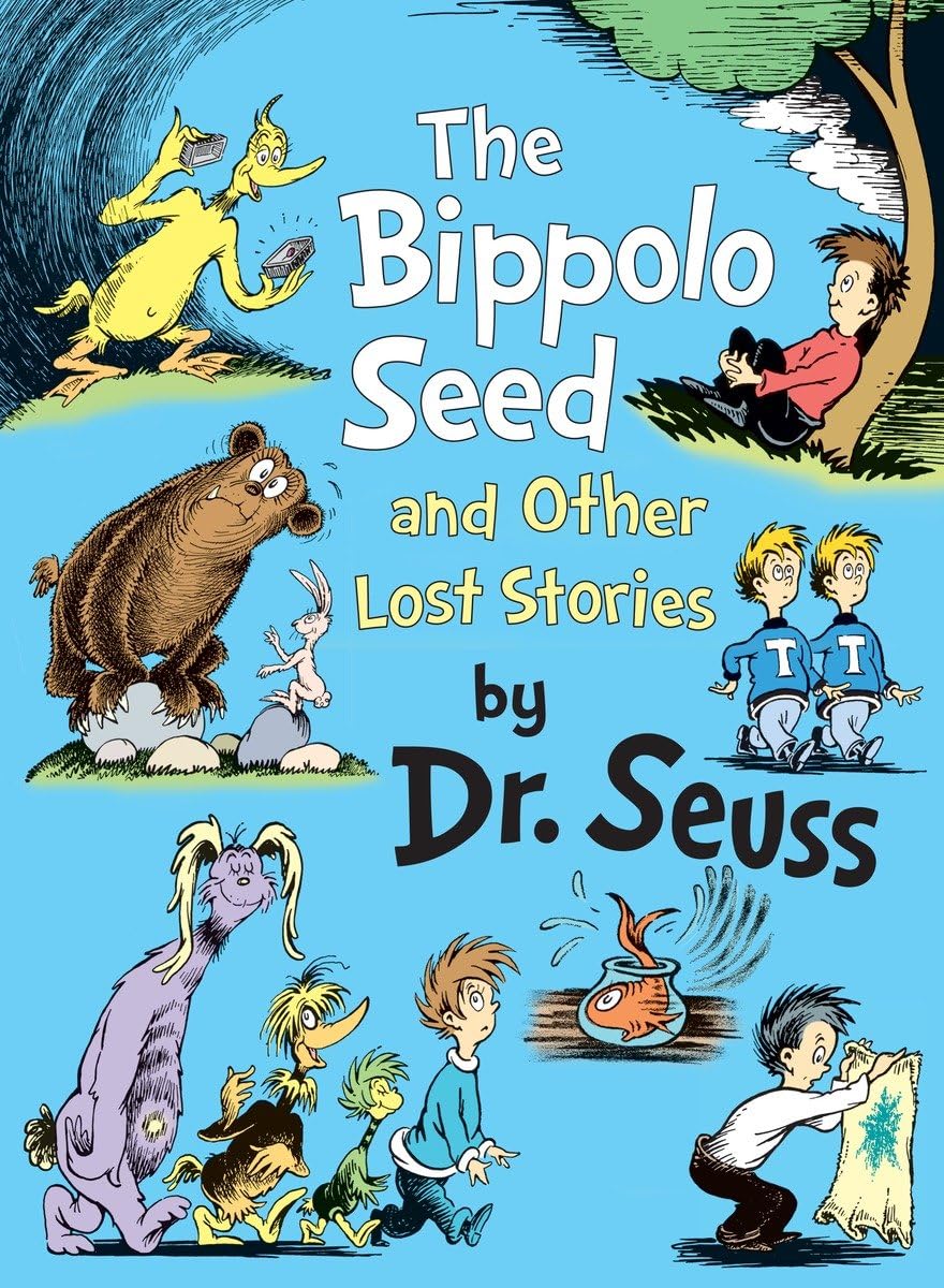 The Bippolo Seed and Other Lost Stories (Classic Seuss) - 2653