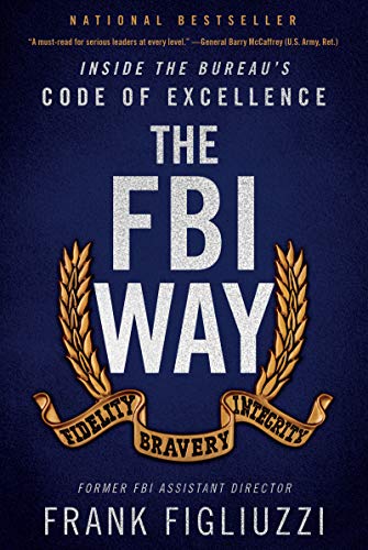 The FBI Way: Inside the Bureau's Code of Excellence - 8954