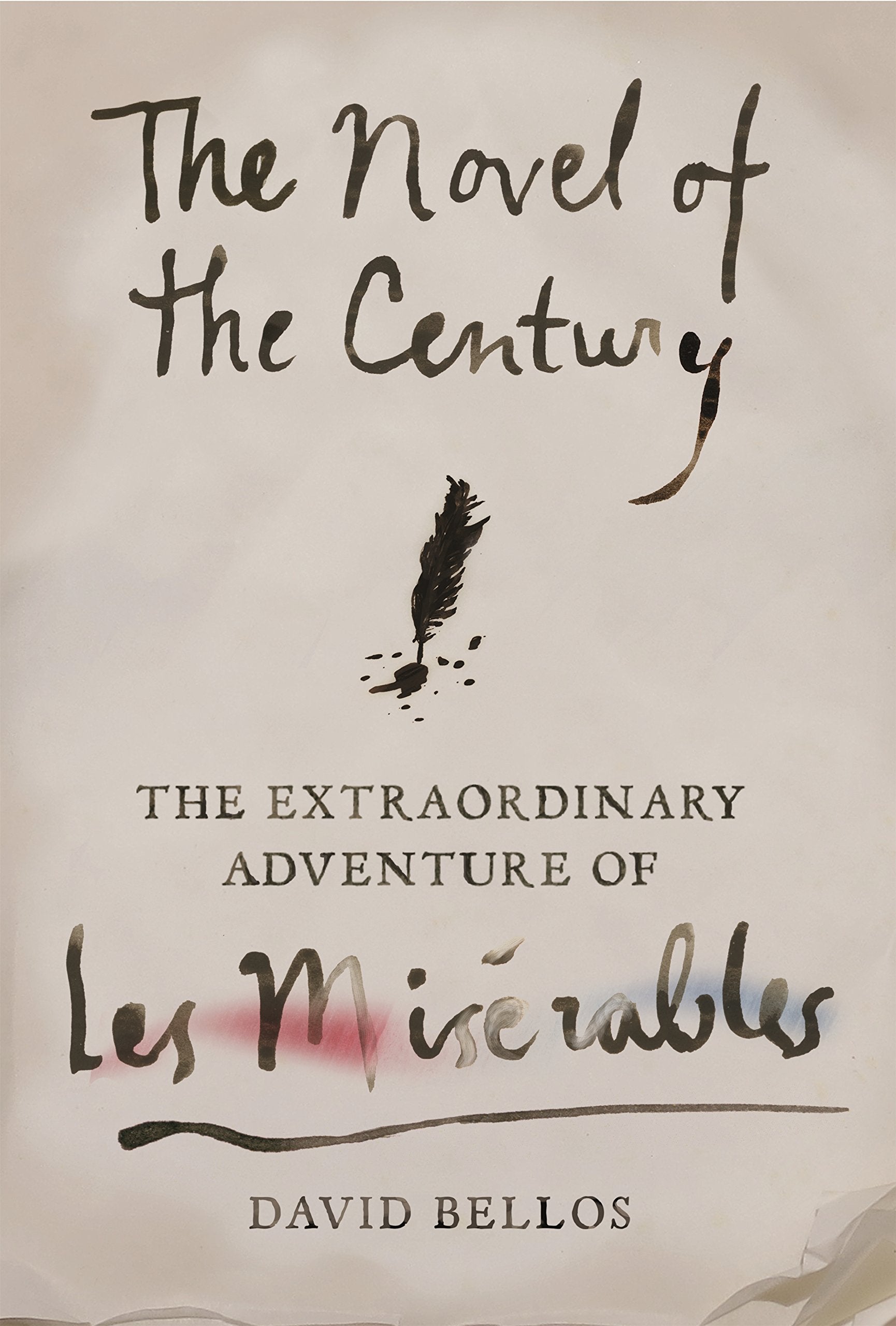 The Novel of the Century: The Extraordinary Adventure of Les Misérables - 9803