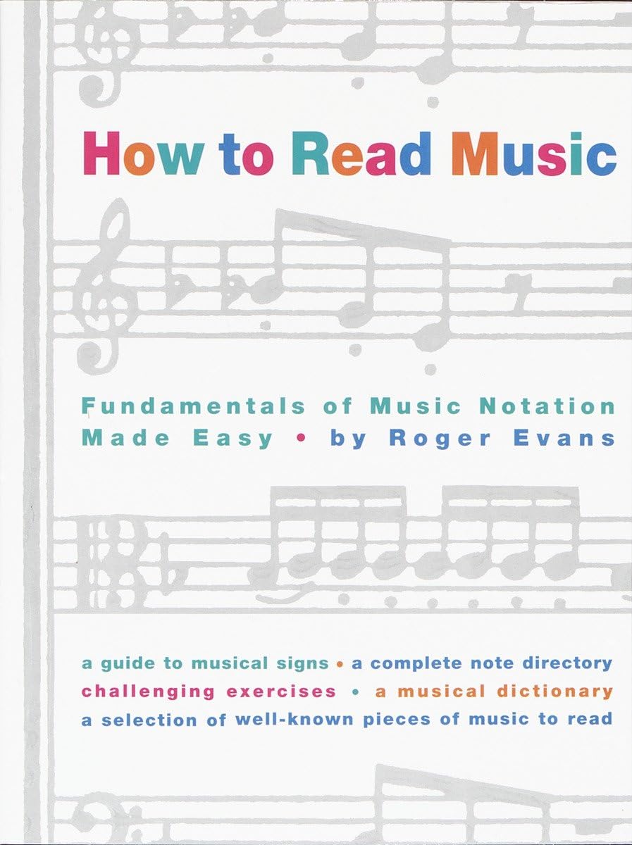 How to Read Music: Fundamentals of Music Notation Made Easy - 1219