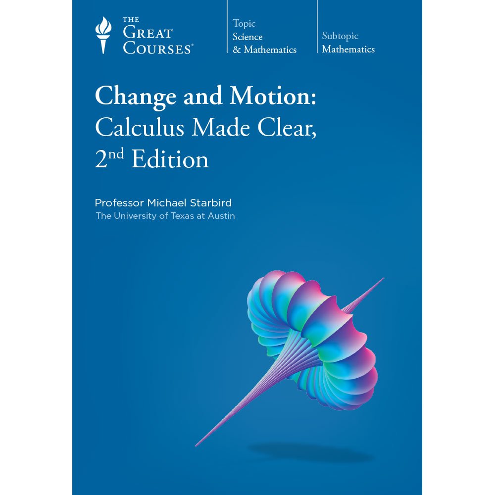 Change and Motion: Calculus Made Clear, 2nd Edition - 3173