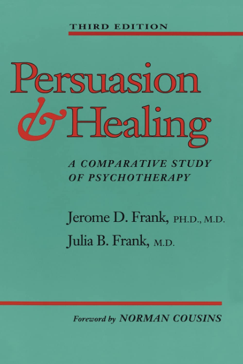 Persuasion and Healing: A Comparative Study of Psychotherapy - 1821