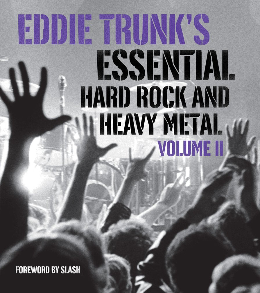 Eddie Trunk's Essential Hard Rock and Heavy Metal Volume II - 9790