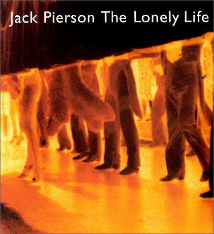 Jack Pierson: The Lonely Life