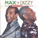 Max Roach + Dizzy Gillespie - Paris 1989