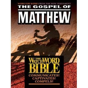 The Gospel of Matthew (The Watchword Bible) - 349