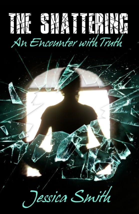 The Shattering: An Encounter With Truth - 2102