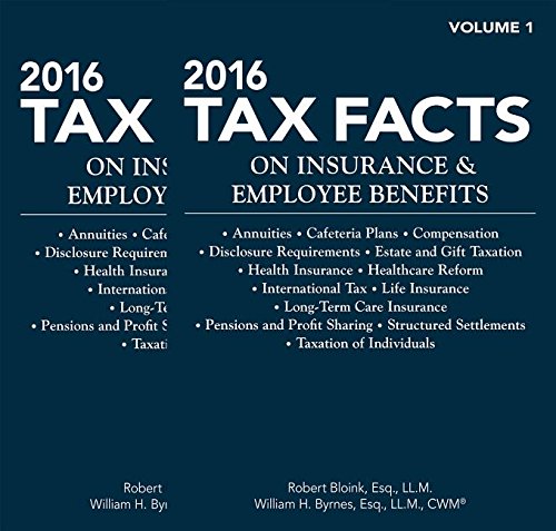 2016 Tax Facts on Insurance & Employee Benefits (Tax Facts on Insurance and Employee Benefits) - 6014