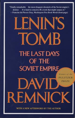 Lenin's Tomb: The Last Days of the Soviet Empire - 6512