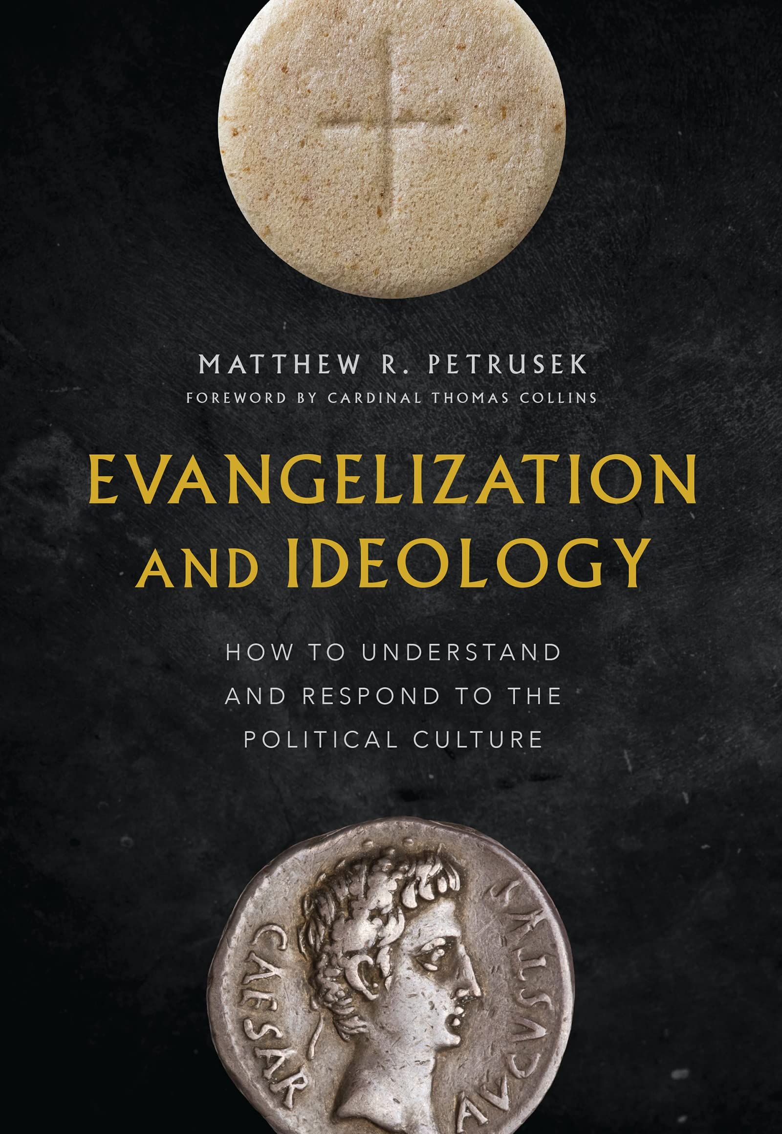 Evangelization and Ideology: How to Understand and Respond to the Political Culture - 6662