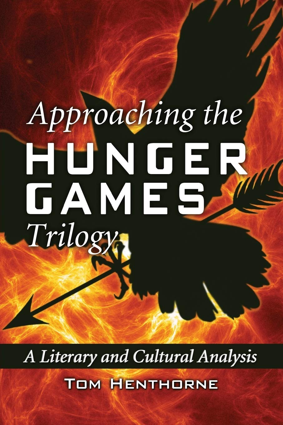 Approaching the Hunger Games Trilogy: A Literary and Cultural Analysis - 2751