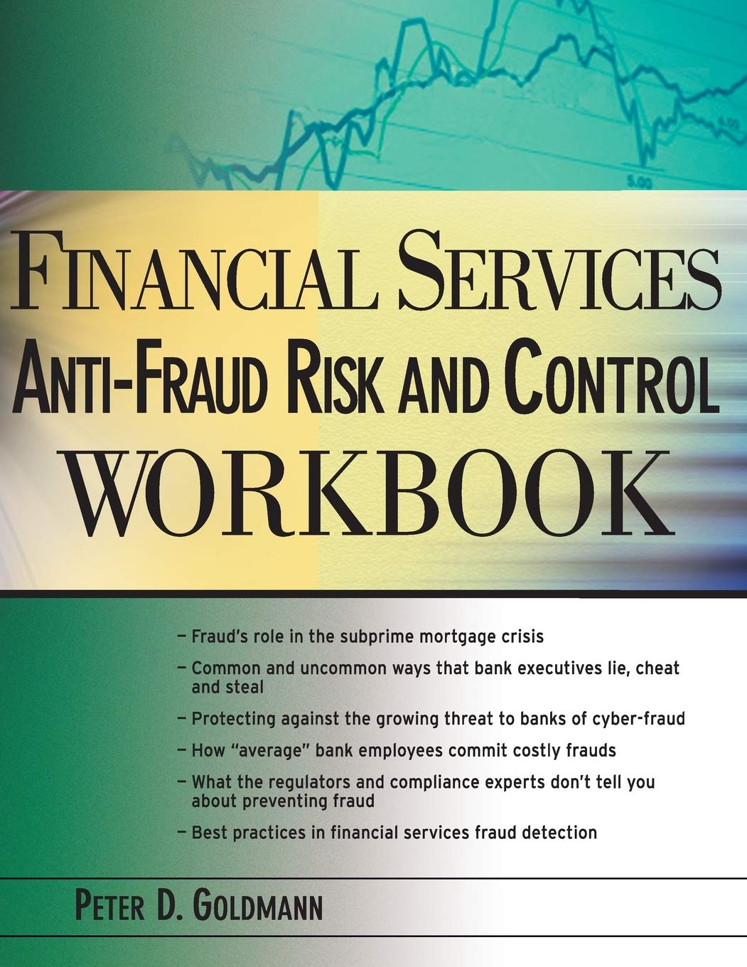 Financial Services Anti-Fraud Risk and Control Workbook - 8325