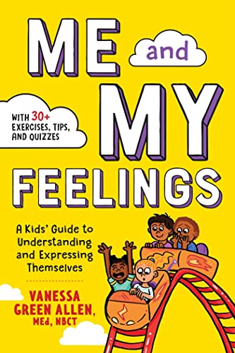 ME AND MY FEELINGS: A KIDS' GUID - 746