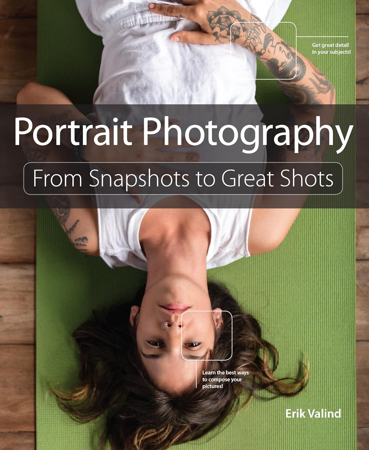 Portrait Photography: From Snapshots to Great Shots - 6800