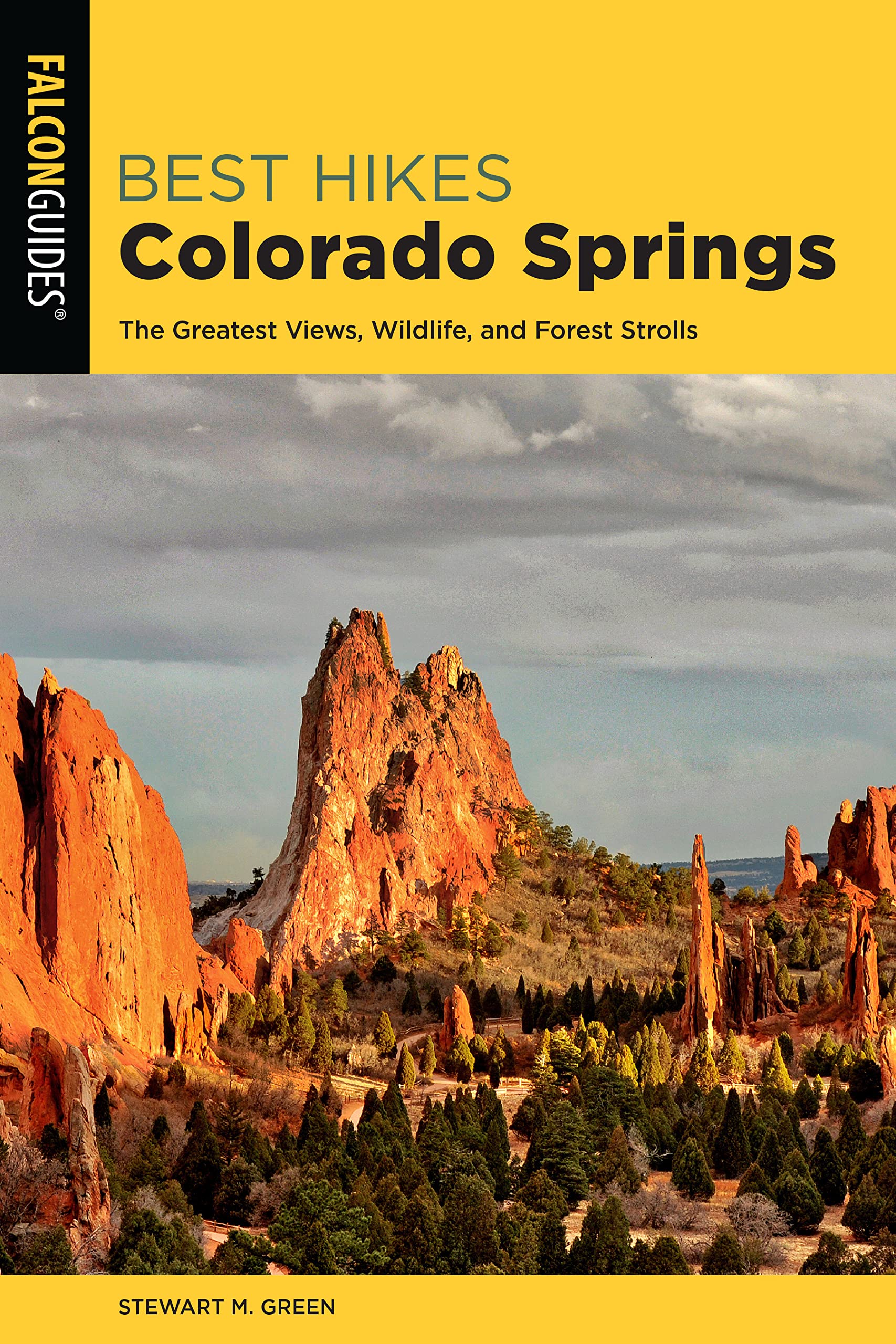 Best Hikes Colorado Springs: The Greatest Views, Wildlife, and Forest Strolls (Best Hikes Near Series) - 8978